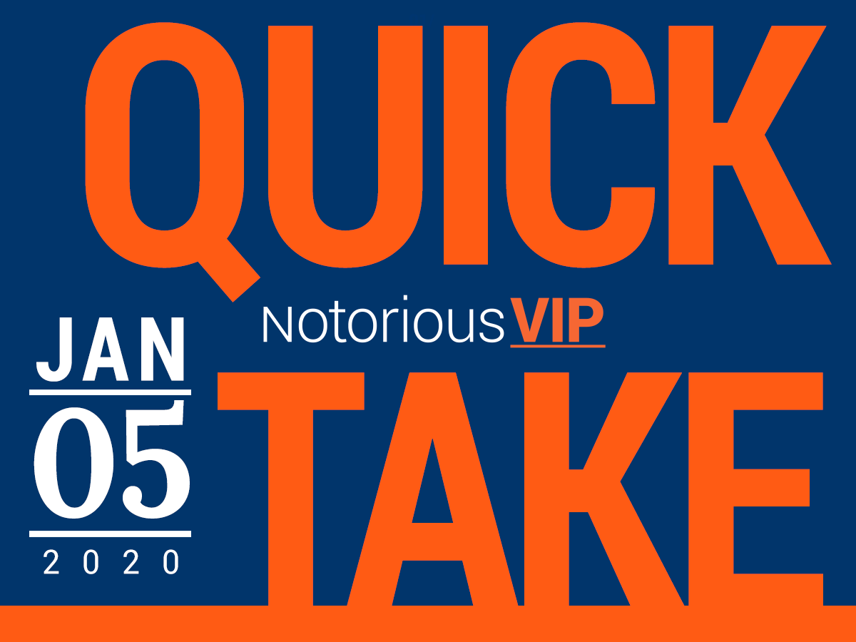 Quick Take - January 5, 2020