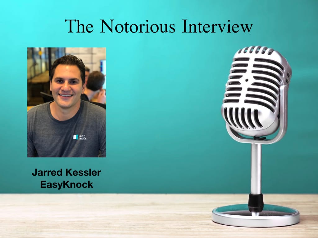 [VIP] The Notorious Interview: Jarred Kessler, EasyKnock