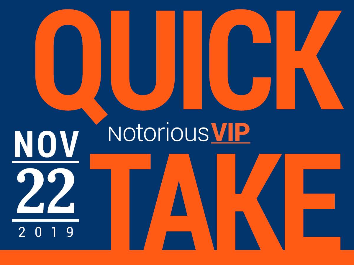 Quick Take - November 22, 2019